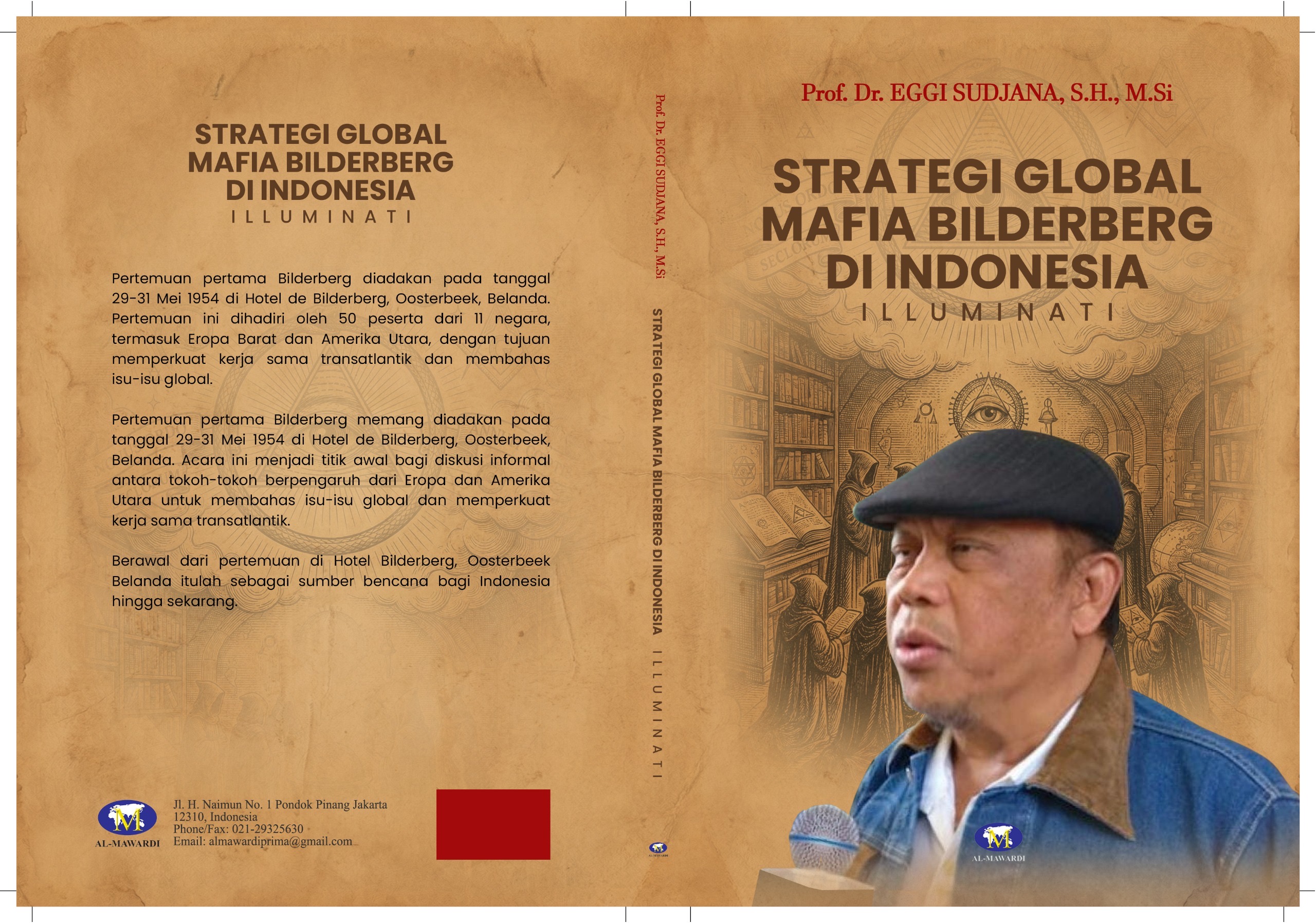 STRATEGI GLOBAL MAFIA BILDERBERG DI INDONESIA ILLUMINATI
