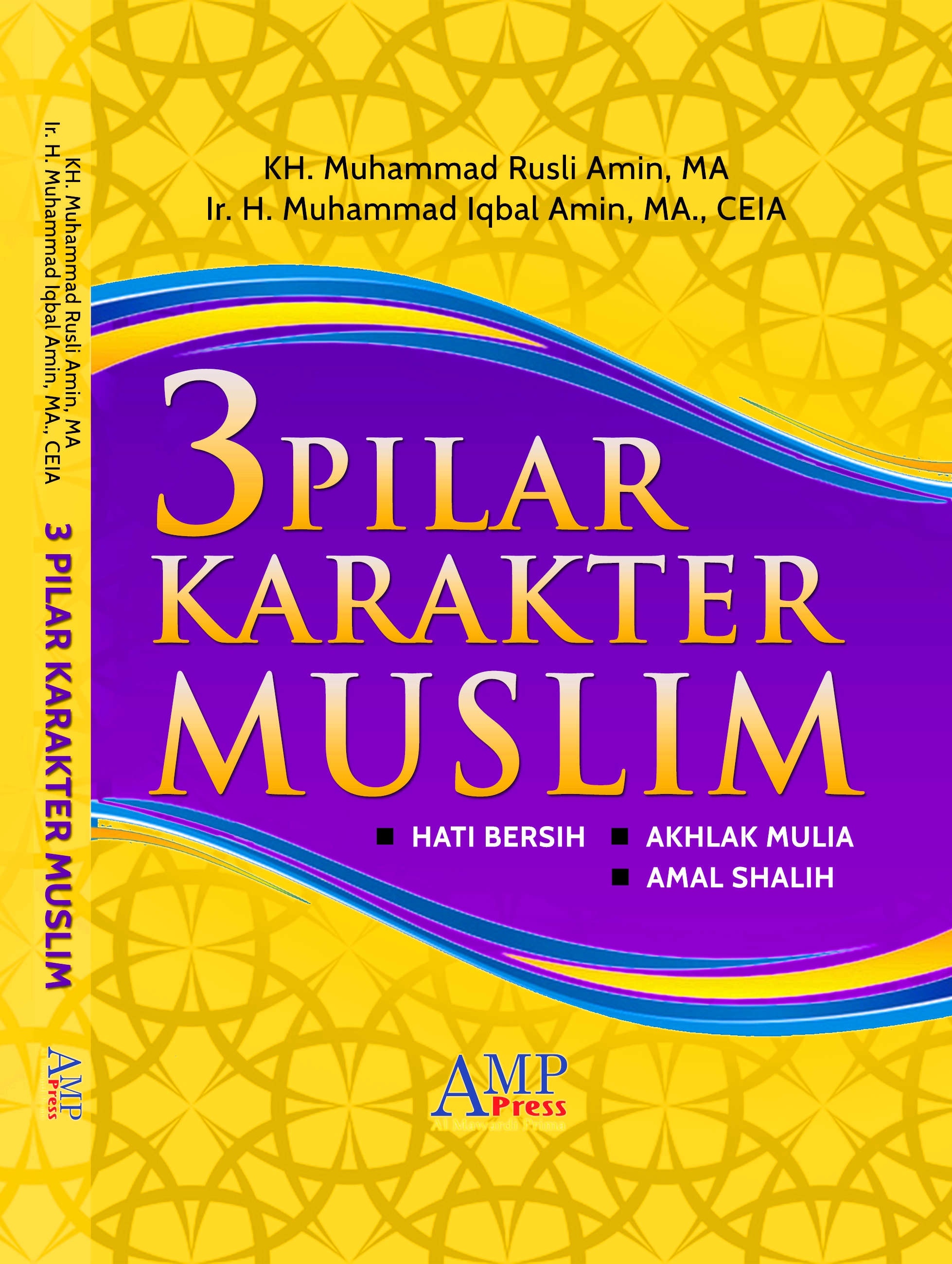 3 Pilar Karakter Muslim